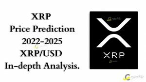XRP Price Prediction 2022-2025 XRP/USD In-depth Analysis.